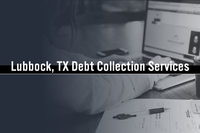 Debt Collection Services Lubbock